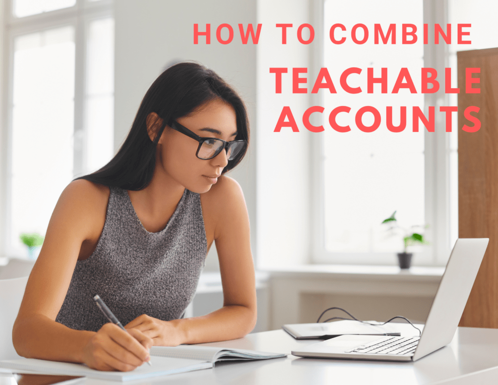 How to Combine Teachable Accounts